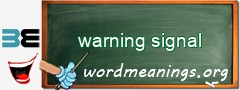 WordMeaning blackboard for warning signal